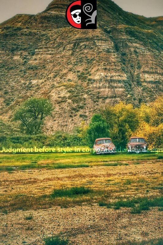 Judgment before style illustrated through Alberta Badlands landscape, shaped by time, structure, and natural rules in Vancouver CI design practice